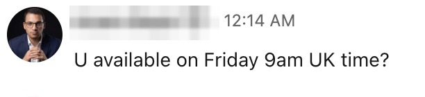 LinkedIn DM reply asking about availability Friday 9am UK time, name blurred